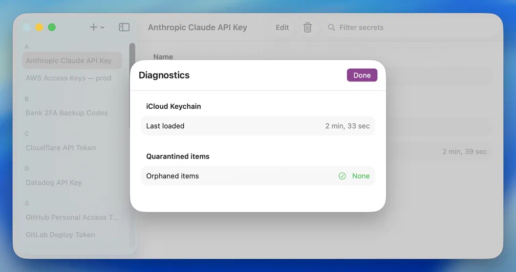 Secret Store's Diagnostics sheet showing the iCloud Keychain last-loaded time and zero orphaned items